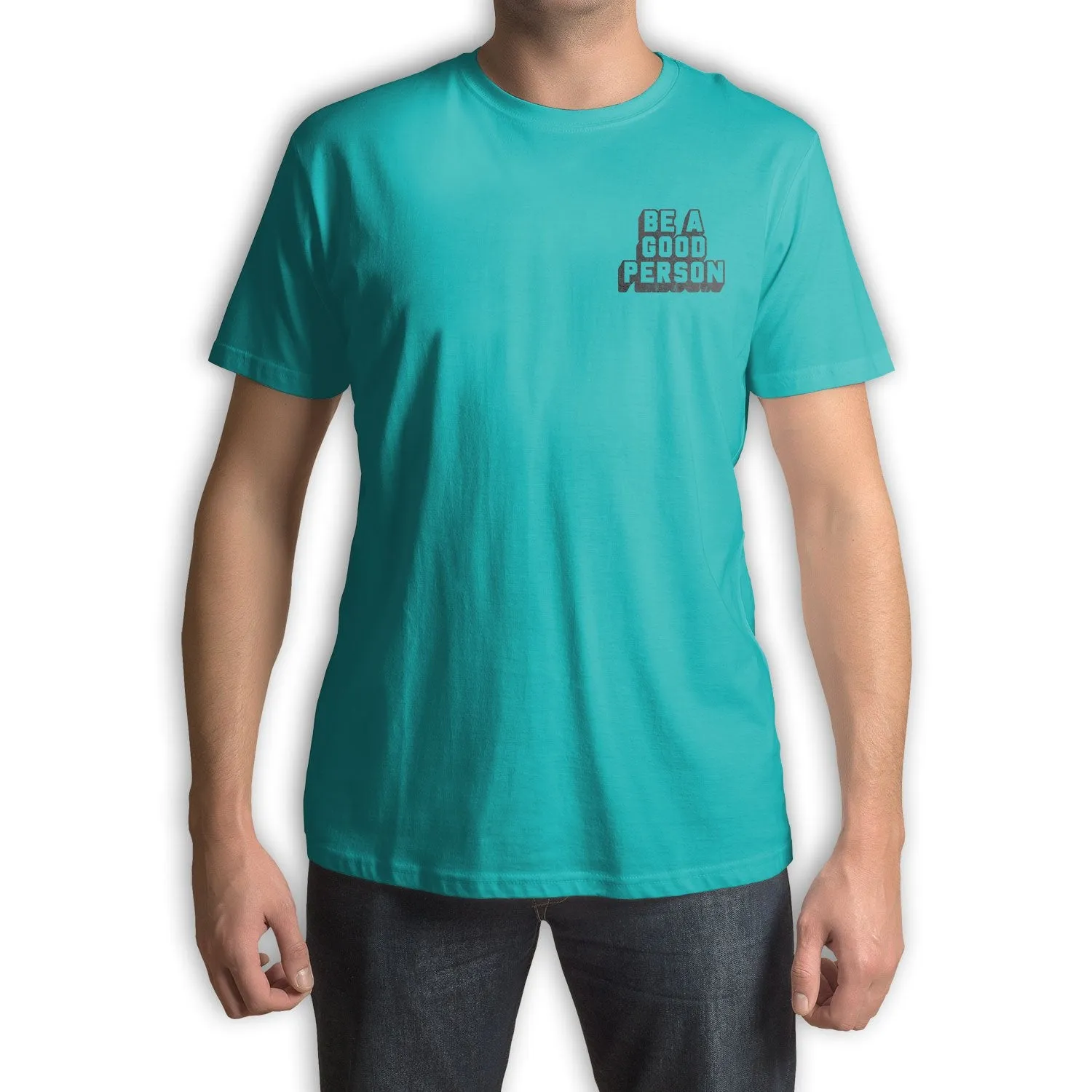 Function - Be A Good Person Fashion T-Shirt