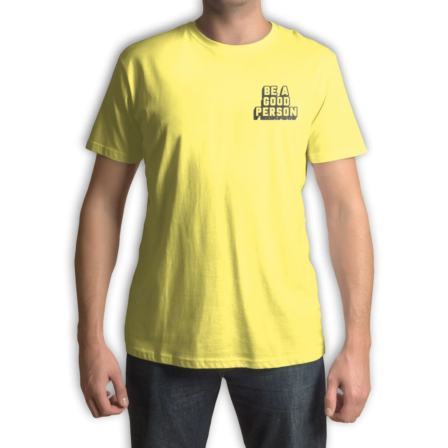 Function - Be A Good Person Fashion T-Shirt
