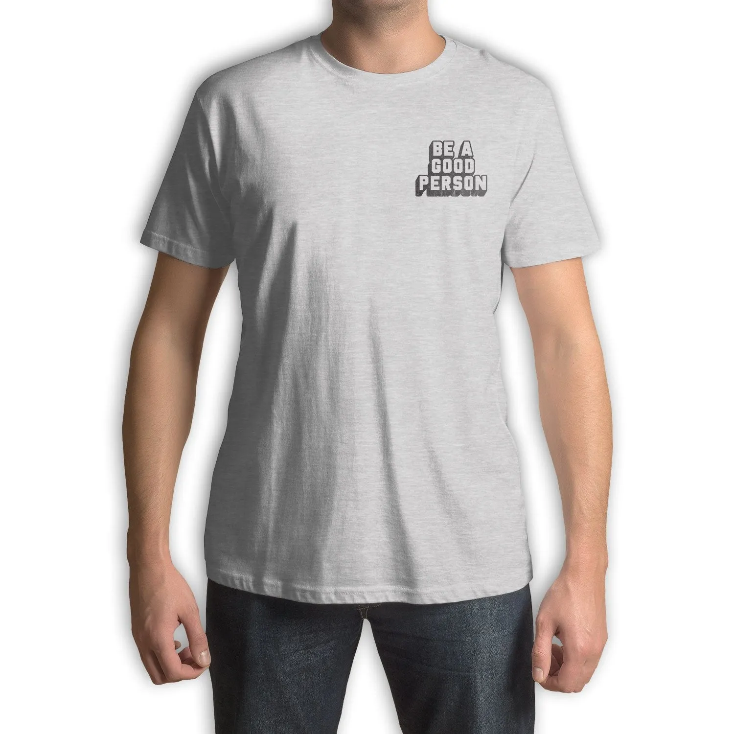 Function - Be A Good Person Fashion T-Shirt