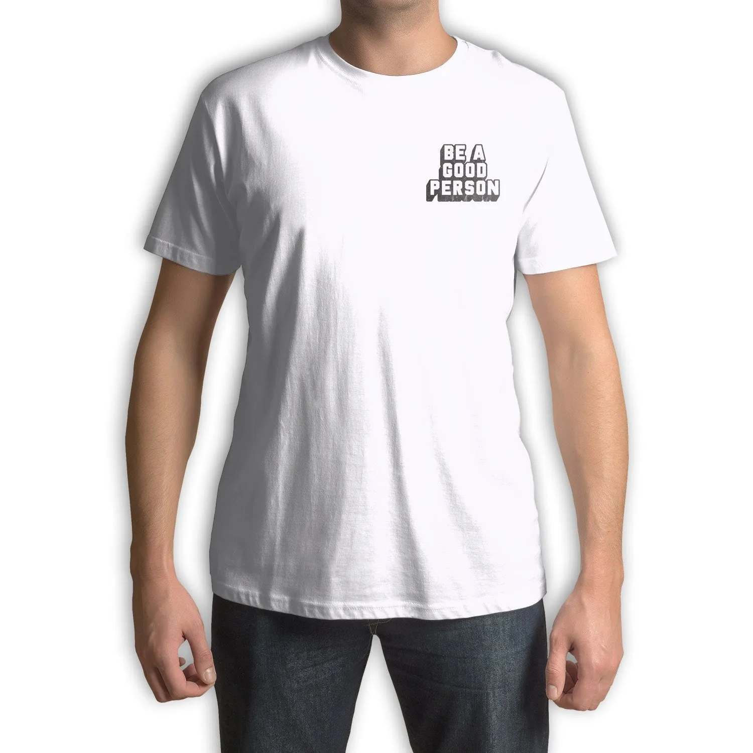 Function - Be A Good Person Fashion T-Shirt