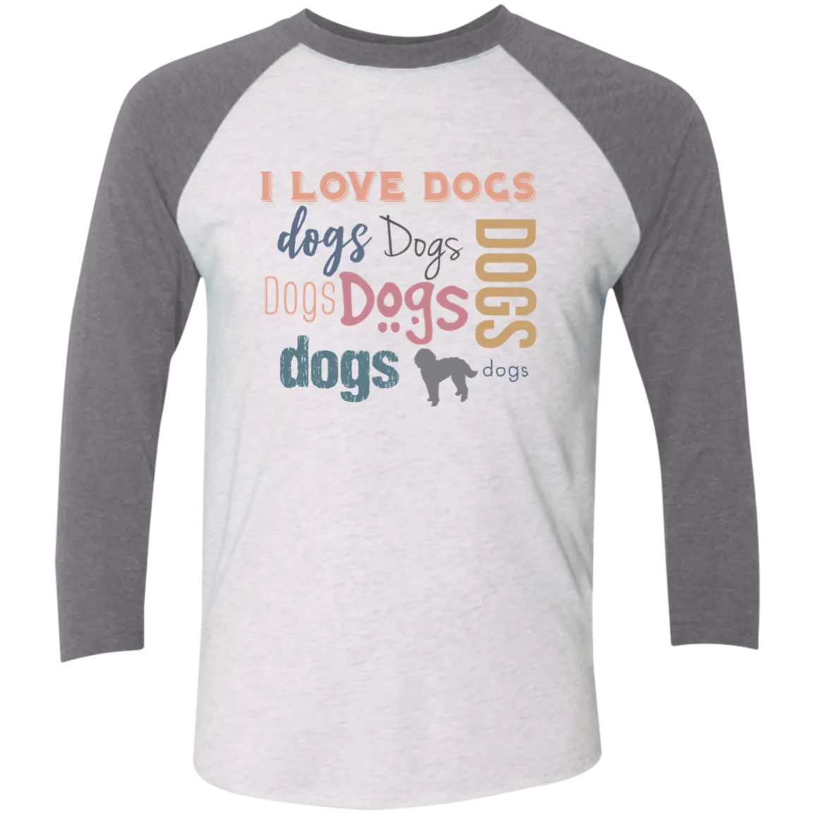 I Love Dogs Tri-Blend 3/4 Sleeve Baseball Raglan T-Shirt
